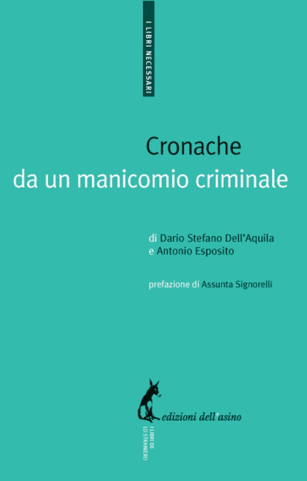 Cronache da un manicomio criminale - Librerie.coop Cronache da un manicomio criminale - Librerie.coop