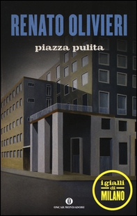 Piazza pulita. I gialli di Milano - Librerie.coop Piazza pulita. I gialli di Milano - Librerie.coop