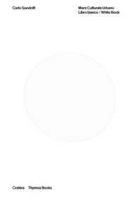 Mare Culturale Urbano. Libro bianco-White book - Librerie.coop