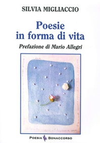 Poesie in forma di vita - Librerie.coop Poesie in forma di vita - Librerie.coop