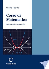 Corso di matematica. Matematica generale - Librerie.coop