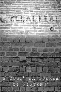 E così la guerra ci sistemò - Librerie.coop