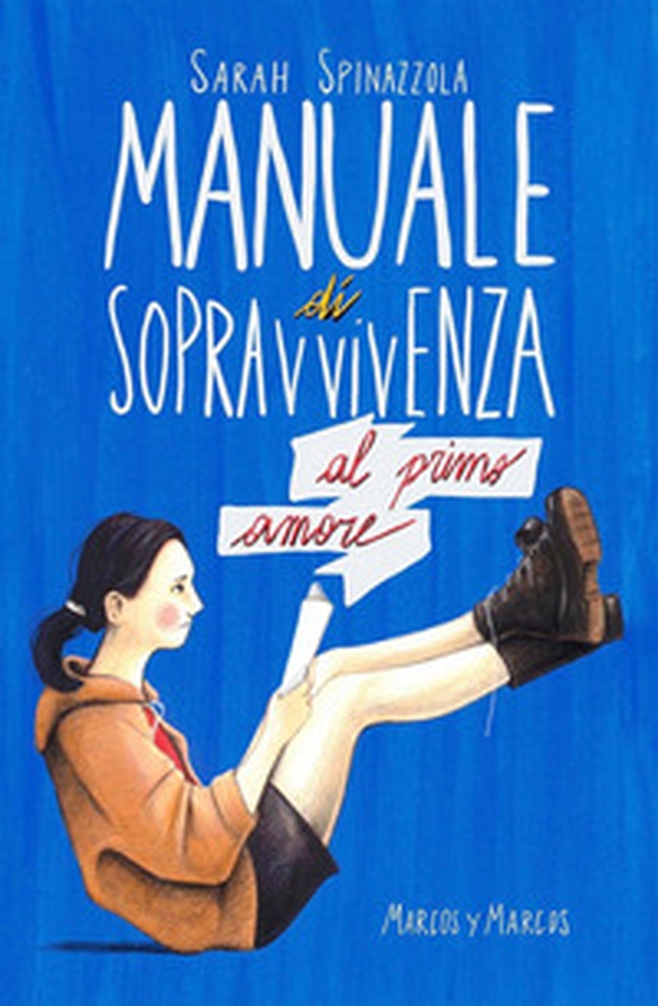 Manuale di sopravvivenza al primo amore - Librerie.coop Manuale di sopravvivenza al primo amore - Librerie.coop
