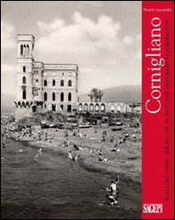 Cornigliano. Storia del centro abitato che in vent'anni raddoppiò la popolazione - Librerie.coop Cornigliano. Storia del centro abitato che in vent'anni raddoppiò la popolazione - Librerie.coop