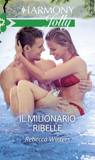 Il milionario ribelle - Librerie.coop Il milionario ribelle - Librerie.coop