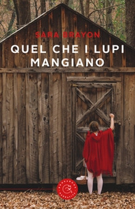 Quel che i lupi mangiano - Librerie.coop