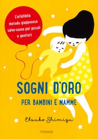 Sogni d'oro per bambini e mamme - Librerie.coop