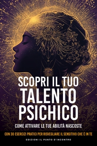 Scopri il tuo talento psichico - Librerie.coop