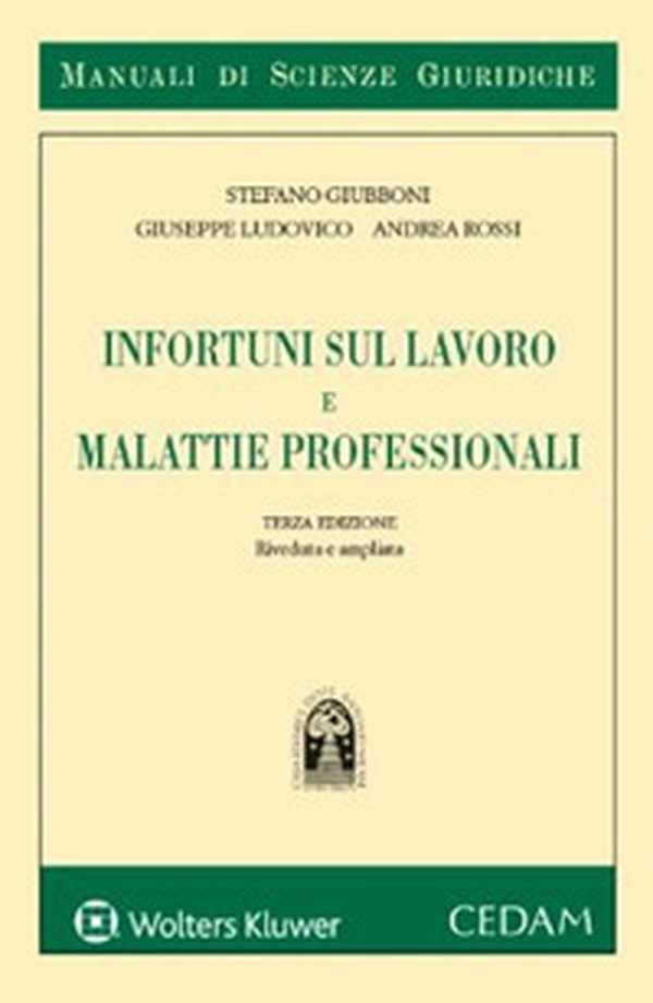 Infortuni sul lavoro e malattie professionali - Librerie.coop Infortuni sul lavoro e malattie professionali - Librerie.coop