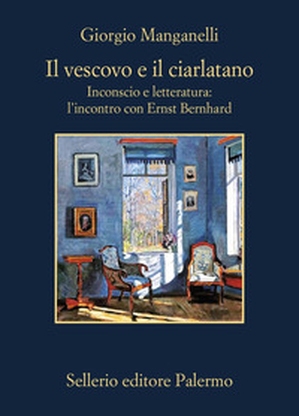 Il vescovo e il ciarlatano. Inconscio e letteratura: l'incontro con Ernst Bernhard - Librerie.coop Il vescovo e il ciarlatano. Inconscio e letteratura: l'incontro con Ernst Bernhard - Librerie.coop