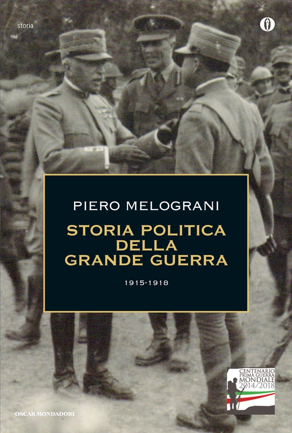 Storia politica della Grande Guerra 1915-1918 - Librerie.coop Storia politica della Grande Guerra 1915-1918 - Librerie.coop
