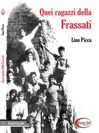 Quei ragazzi della Frassati - Librerie.coop Quei ragazzi della Frassati - Librerie.coop