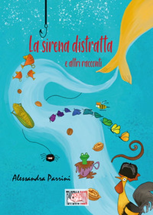 La sirena distratta. E altri racconti - Librerie.coop La sirena distratta. E altri racconti - Librerie.coop