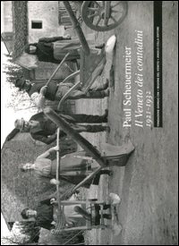 Il Veneto dei contadini 1921-1932 - Librerie.coop Il Veneto dei contadini 1921-1932 - Librerie.coop