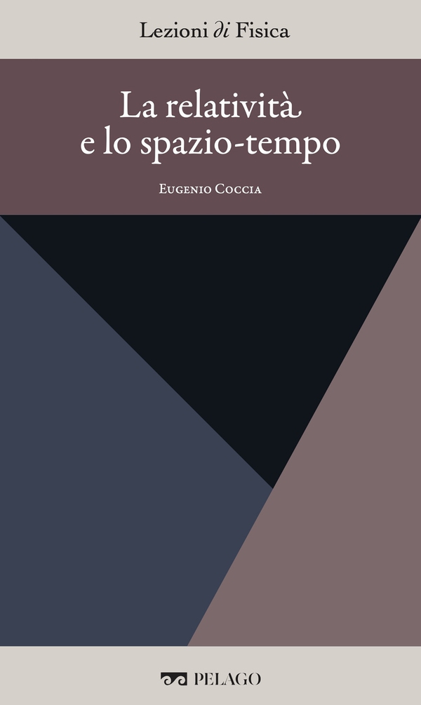 La relatività e lo spazio-tempo - Librerie.coop La relatività e lo spazio-tempo - Librerie.coop