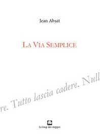 La via semplice - Librerie.coop