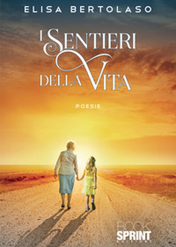 I sentieri della vita - Librerie.coop I sentieri della vita - Librerie.coop