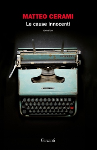 Le cause innocenti - Librerie.coop Le cause innocenti - Librerie.coop