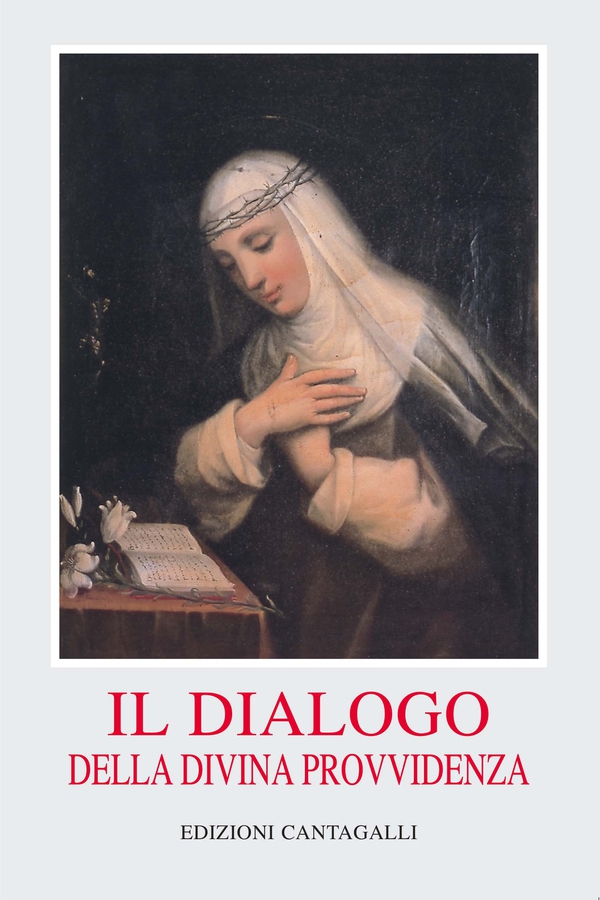 Dialogo della divina provvidenza - Librerie.coop Dialogo della divina provvidenza - Librerie.coop