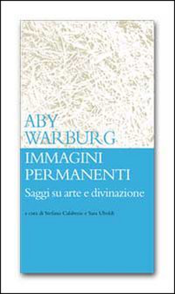Immagini permanenti. Saggi su arte e divinazione - Librerie.coop Immagini permanenti. Saggi su arte e divinazione - Librerie.coop