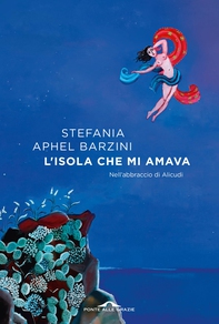 L'isola che mi amava - Librerie.coop L'isola che mi amava - Librerie.coop