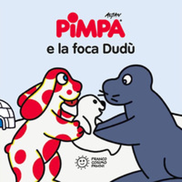 Pimpa e la foca Dudù - Librerie.coop Pimpa e la foca Dudù - Librerie.coop