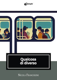 Qualcosa di diverso - Librerie.coop Qualcosa di diverso - Librerie.coop