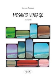 Mosaico vintage - Librerie.coop Mosaico vintage - Librerie.coop