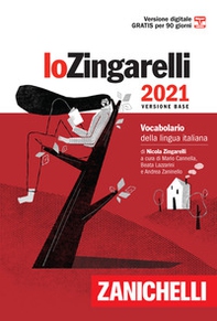 Lo Zingarelli 2021. Vocabolario della lingua italiana. Versione base - Librerie.coop