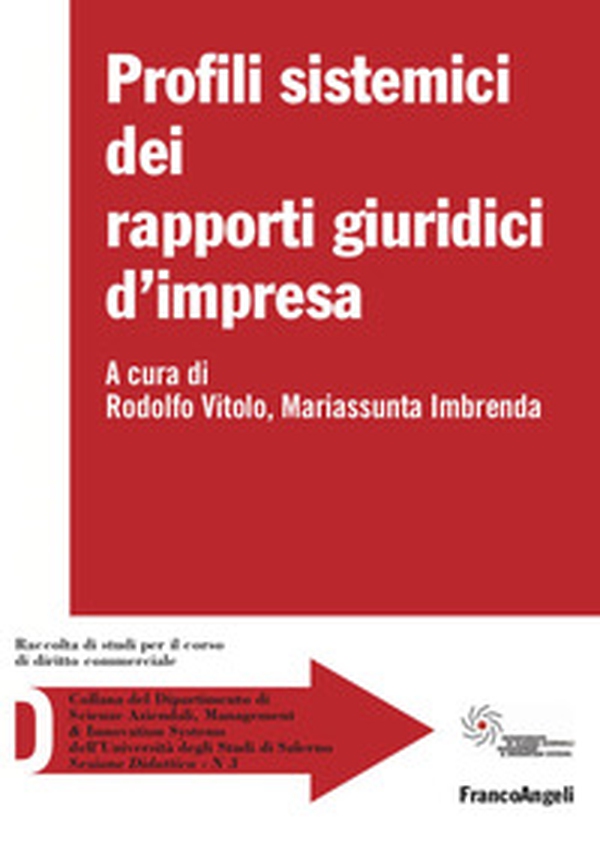 Profili sistemici dei rapporti giuridici d'impresa - Librerie.coop Profili sistemici dei rapporti giuridici d'impresa - Librerie.coop