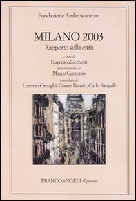 Milano 2003. Rapporto sulla città - Librerie.coop