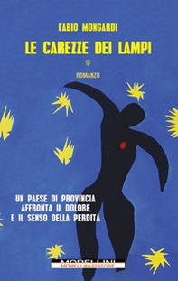 Le carezze dei lampi - Librerie.coop Le carezze dei lampi - Librerie.coop