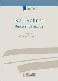 Karl Rahner. Percorsi di ricerca - Librerie.coop