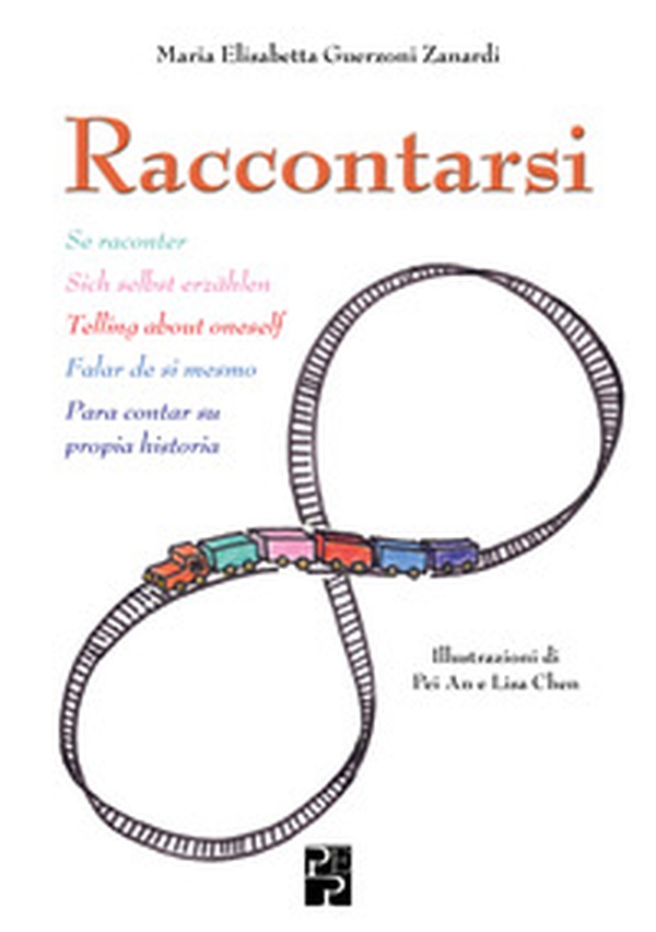 Raccontarsi. Ediz. multilingue - Librerie.coop Raccontarsi. Ediz. multilingue - Librerie.coop
