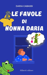 Le favole di Nonna Daria - Librerie.coop