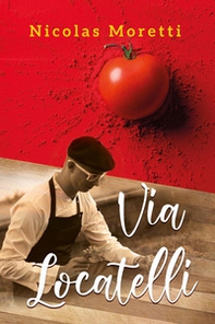 Via Locatelli. Il bel mangiare - Librerie.coop Via Locatelli. Il bel mangiare - Librerie.coop