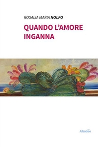 Quando l'amore inganna - Librerie.coop