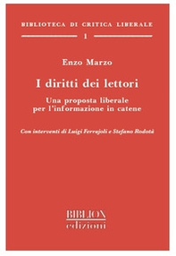 I diritti dei lettori. Una proposta liberale per l'informazione in catene - Librerie.coop