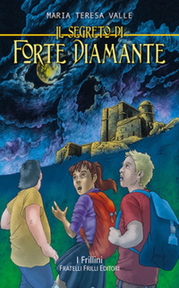 Il segreto di Forte Diamante - Librerie.coop Il segreto di Forte Diamante - Librerie.coop