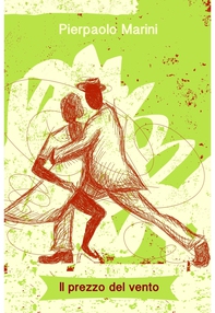 Il prezzo del vento - Librerie.coop