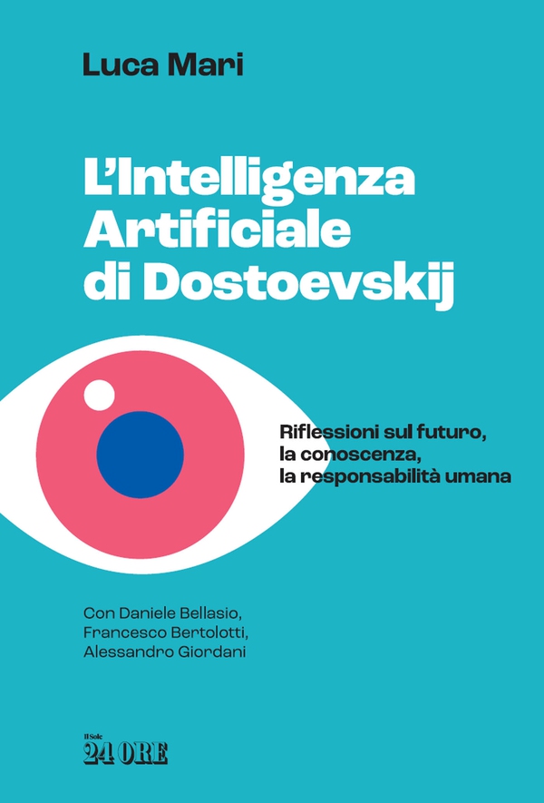 L'intelligenza artificiale di Dostoevskij - Librerie.coop L'intelligenza artificiale di Dostoevskij - Librerie.coop