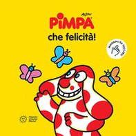 Pimpa. Che felicità - Librerie.coop Pimpa. Che felicità - Librerie.coop