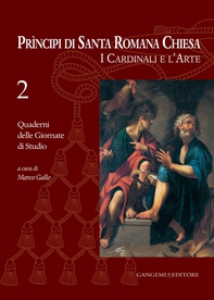 Principi di Santa Romana Chiesa. I Cardinali e l'Arte 2 - Librerie.coop Principi di Santa Romana Chiesa. I Cardinali e l'Arte 2 - Librerie.coop
