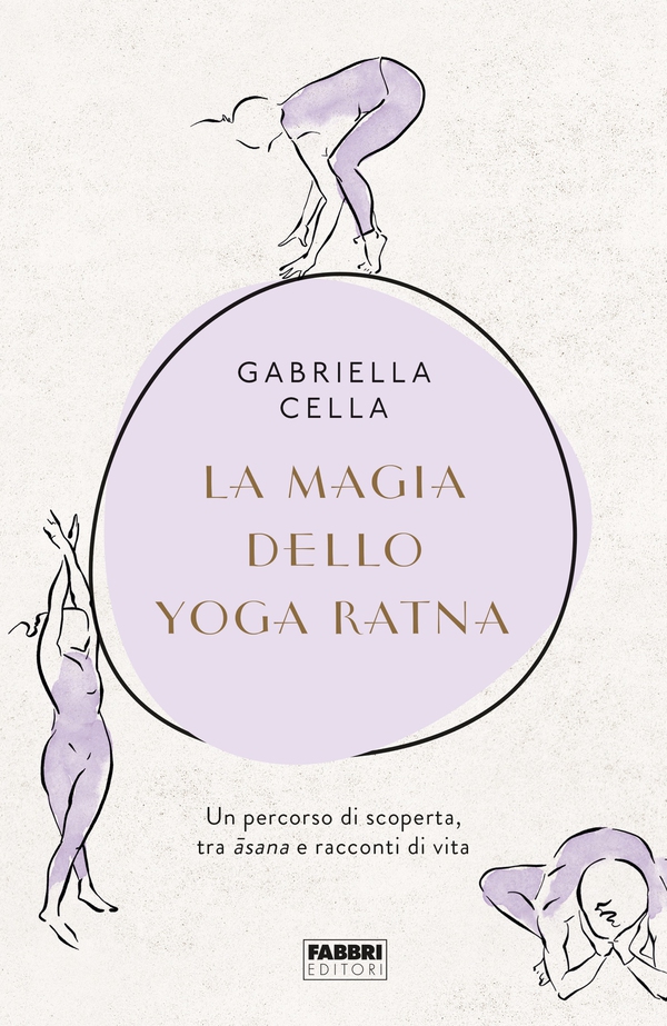 La magia dello Yoga Ratna - Librerie.coop La magia dello Yoga Ratna - Librerie.coop