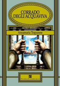 Corrado degli Acquaviva - Librerie.coop