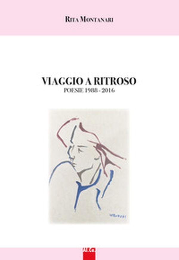 Viaggio di ritorno. Poesie 1988-2016 - Librerie.coop Viaggio di ritorno. Poesie 1988-2016 - Librerie.coop