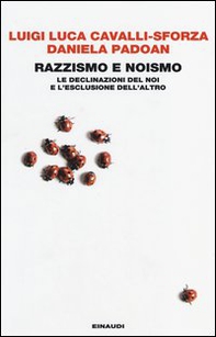 Razzismo e noismo. Le declinazioni del noi e l'esclusione dell'altro - Librerie.coop Razzismo e noismo. Le declinazioni del noi e l'esclusione dell'altro - Librerie.coop