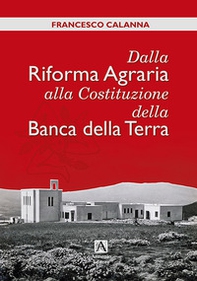 Dalla riforma agraria alla costituzione della banca della terra - Librerie.coop