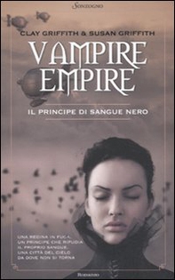 Il principe di sangue nero. Vampire Empire - Librerie.coop