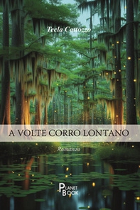 A volte corro lontano - Librerie.coop